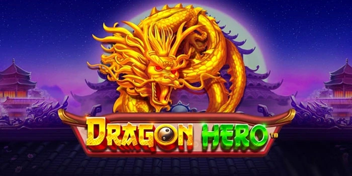 Strategi Jitu Bermain Aman Dan Profit di Slot Dragon Hero