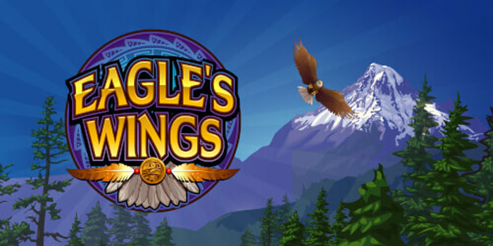 Cara Cerdas Raih Jackpot Tinggi di Slot Eagle's Wings