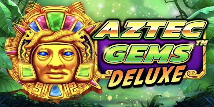Rahasia Jackpot Slot Aztec Gems Deluxe